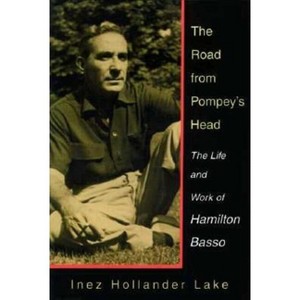 The Road from Pompey's Head - (Southern Literary Studies) by  Inez Hollander Lake (Hardcover) - 1 of 1