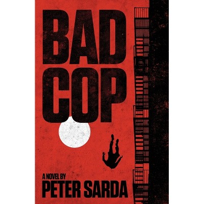 Bad Cop - (Hamburg Noir) by  Peter Sarda (Paperback)