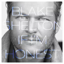 Blake Shelton - If I'm Honest (CD)