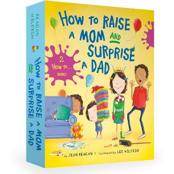 How to Raise a Mom and Surprise a Dad Board Book Boxed Set - by  Jean Reagan (Mixed Media Product)
