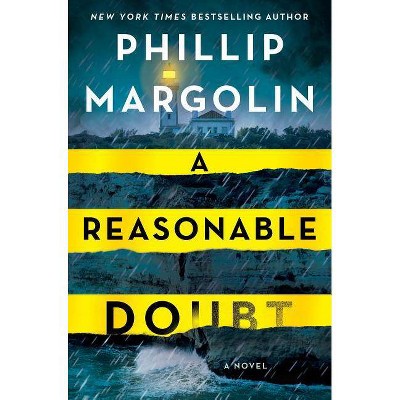 A Reasonable Doubt - (Robin Lockwood) by  Phillip Margolin (Hardcover)