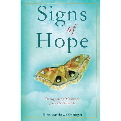 Signs of Hope - by  Ellen Matthews Oetinger (Paperback)