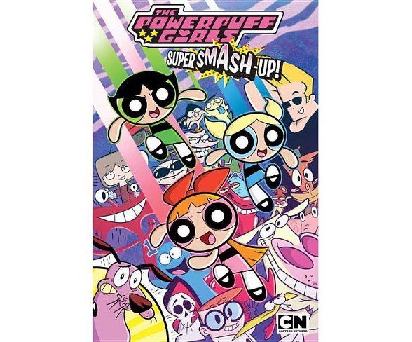Powerpuff Girls: Super Smash-Up - (Powerpuff Girls Super Smash-Up Tp)by  Mariah Huehner (Paperback)