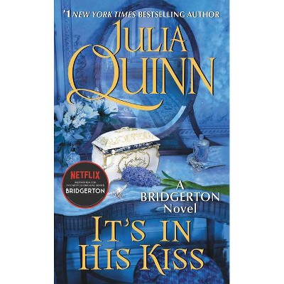  It's in His Kiss - (Bridgertons, 7) by  Julia Quinn (Paperback) 