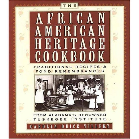 The African American Heritage Cookbook By Carolyn Q Tillery Paperback - 