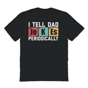 Rerun Island Men's I Tell Dad Jokes Periodically Short Sleeve Graphic Cotton T-Shirt - Black M - 1 of 3