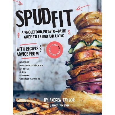 Spud Fit - by  Andrew Taylor & Mandy Van Zanen (Paperback)