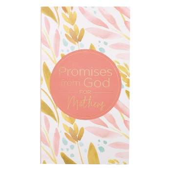 Promises from God for Mothers in Pink and Green Softcover Promise Book - (Paperback)