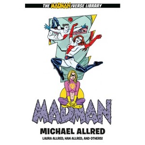 Madman Library Edition Volume 5 - by  Michael Allred (Hardcover) - 1 of 1