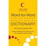 Word-For-Word English-Spanish Spanish-English Dictionary - (Collins Language) by  None (Paperback)