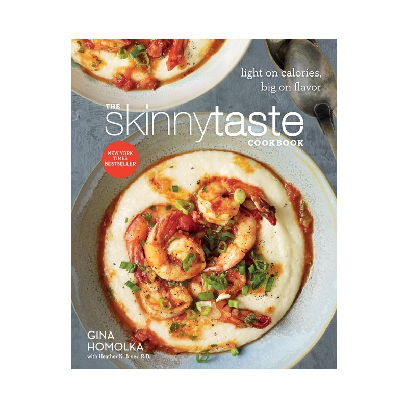 The Skinnytaste Cookbook - by  Gina Homolka & Heather K Jones (Hardcover), 1 of 2