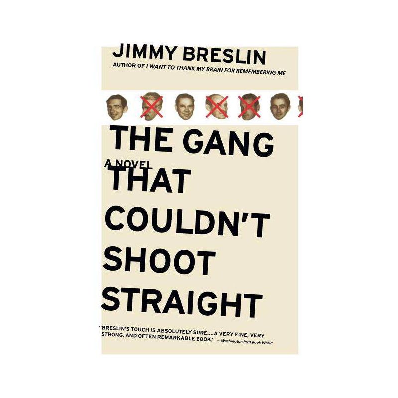 The Gang That Couldn't Shoot Straight - by  Jimmy Breslin (Paperback), 1 of 2