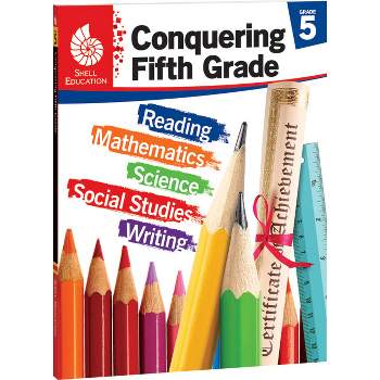 Conquering Fifth Grade - (Conquering the Grades) by  Jennifer Prior (Paperback)