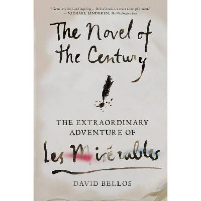  The Novel of the Century - by  David Bellos (Paperback) 