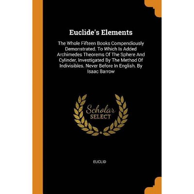 Euclide's Elements - (Paperback)