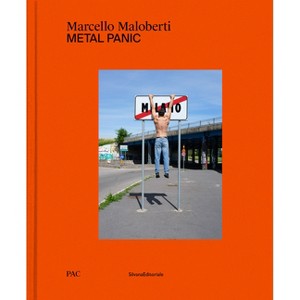 Marcello Maloberti: Metal Panic - (Hardcover) - 1 of 1