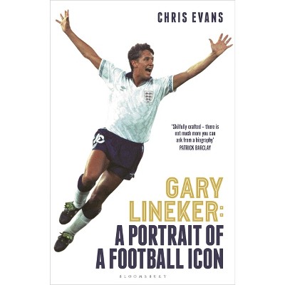 Gary Lineker - by  Chris Evans (Hardcover)