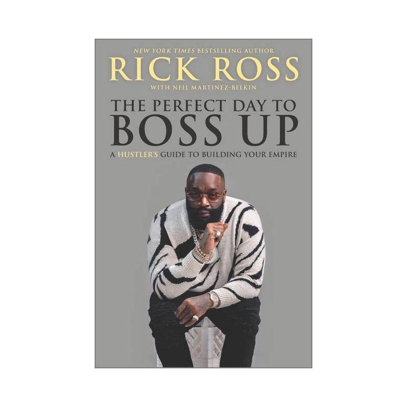 The Perfect Day to Boss Up - by Rick Ross, 1 of 6