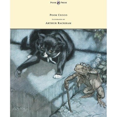 Poor Cecco - Illustrated by Arthur Rackham - by  Magery Williams Bianco (Hardcover)