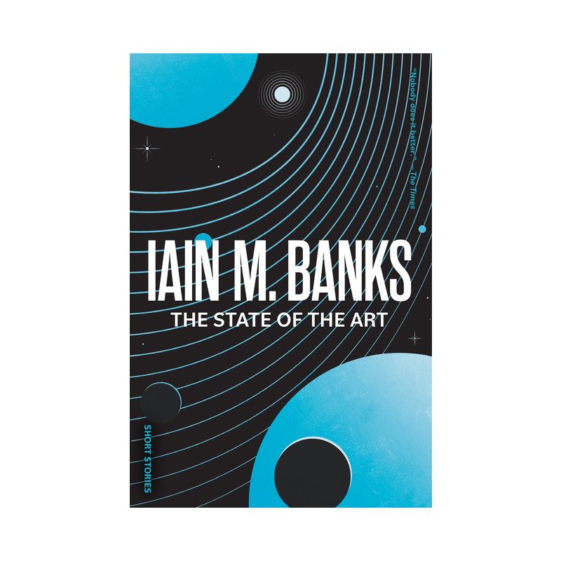 The State of the Art - (Culture) by  Iain M Banks (Paperback), 1 of 2