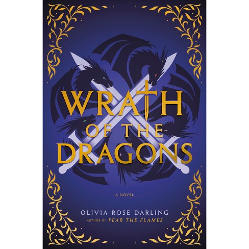 Wrath of the Dragons - by  Olivia Rose Darling (Hardcover) - image 1 of 1