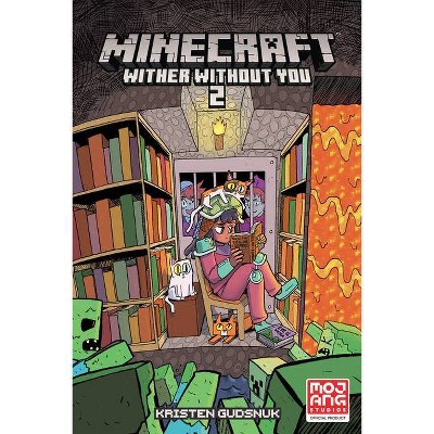 Minecraft: Wither Without You Volume 2 (Graphic Novel) - by  Kristen Gudsnuk (Paperback)