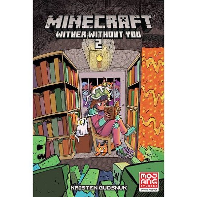 Minecraft: Wither Without You Volume 2 (graphic Novel) - By Kristen Gudsnuk  (paperback) : Target