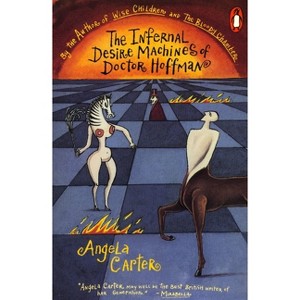 The Infernal Desire Machines of Doctor Hoffman - by  Angela Carter (Paperback) - 1 of 1
