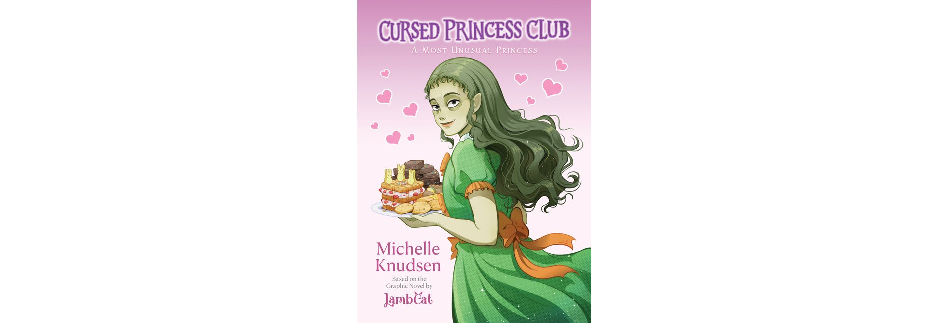 Cursed Princess Club Novel 1 - by  Michelle Knudsen (Hardcover)