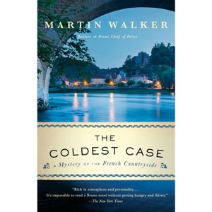 The Coldest Case - (Bruno, Chief of Police) by  Martin Walker (Paperback) - 1 of 1