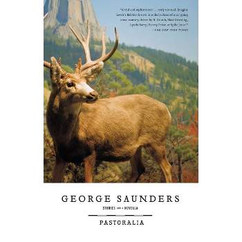 Pastoralia - by  George Saunders (Paperback)