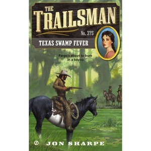 The Trailsman #375 - by  Jon Sharpe (Paperback) - 1 of 1