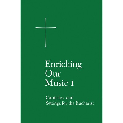 Enriching Our Music 1 - by  Church Publishing Incorporated (Paperback)