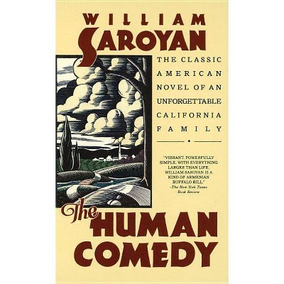 The Human Comedy - by  William Saroyan (Paperback)