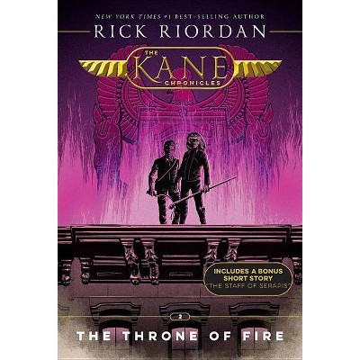 Throne Of Fire : Bonus Short Story: The Staff Of Serapis - Reprint By Rick  Riordan (paperback) : Target
