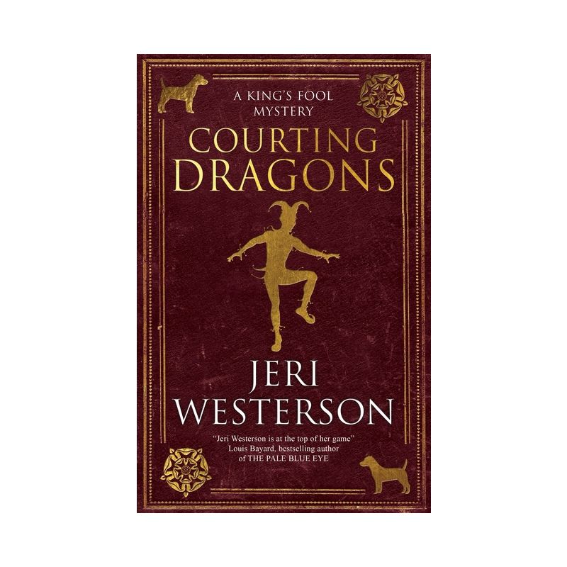 Courting Dragons - (King's Fool Mystery) by Jeri Westerson, 1 of 2