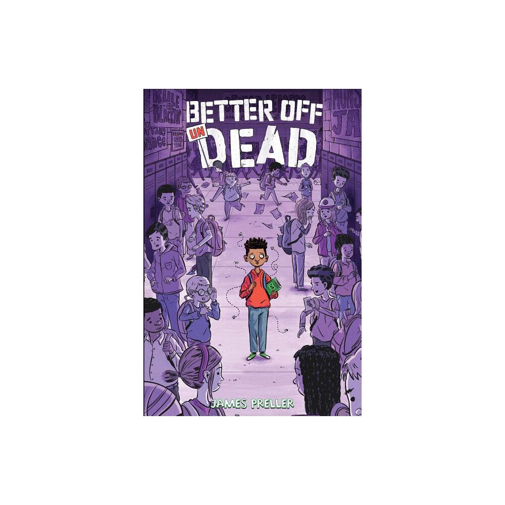 Better Off Undead - by James Preller (Paperback)