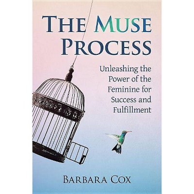 Muse Process - by  Barbara Cox (Paperback)