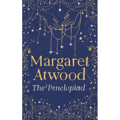 The Penelopiad - (Canons) by Margaret Atwood