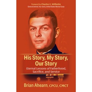 His Story, My Story, Our Story - by  Brian Ahearn (Paperback) - 1 of 1