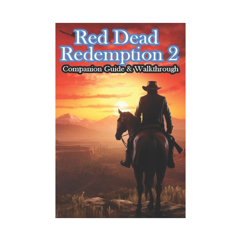 Red Dead Redemption 2 Companion Guide & Walkthrough - by  Cadil (Paperback), 1 of 2