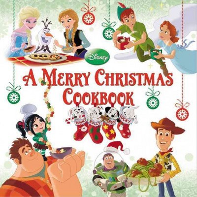 A Merry Christmas Cookbook - by  Disney Book Group (Hardcover)