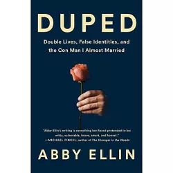 Duped - by  Abby Ellin (Hardcover)