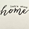 20"x20" Oversize 'Let's Stay at Home' Family-Friendly Square Throw Pillow Cover White - Lush Décor - 4 of 4