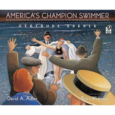 America's Champion Swimmer - by  David A Adler (Paperback)