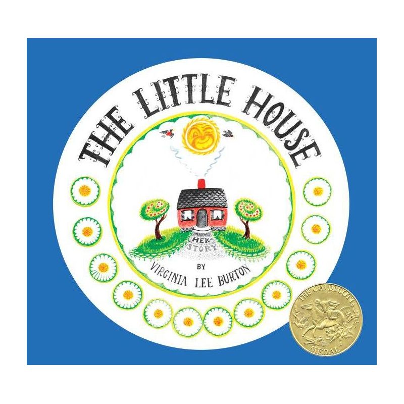 The Little House 75th Anniversary Edition - 75th Edition by  Virginia Lee Burton (Hardcover), 1 of 2