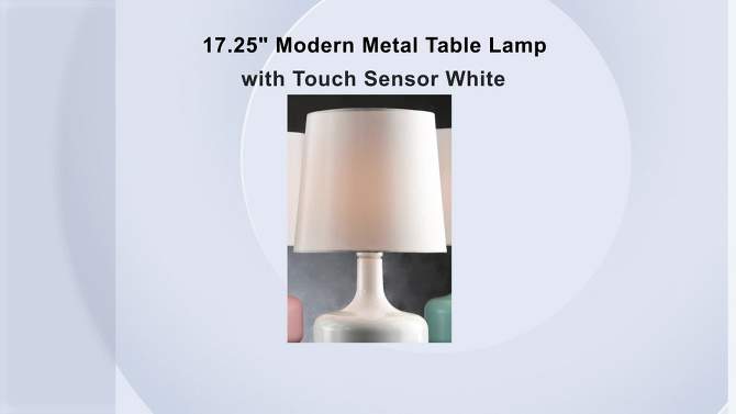 17.25" Modern Metal Table Lamp with Touch Sensor - Ore International, 5 of 6, play video