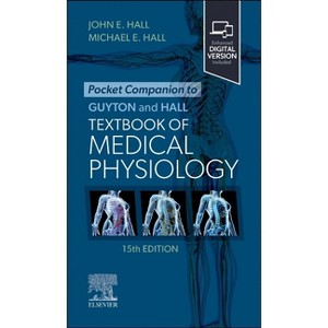 Pocket Companion to Guyton and Hall Textbook of Medical Physiology - (Guyton Physiology) 15th Edition by  John E Hall & Michael E Hall (Paperback) - 1 of 1