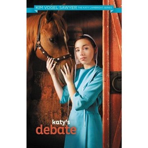 Katy's Debate - (Katy Lambright) by  Kim Vogel Sawyer (Paperback) - 1 of 1