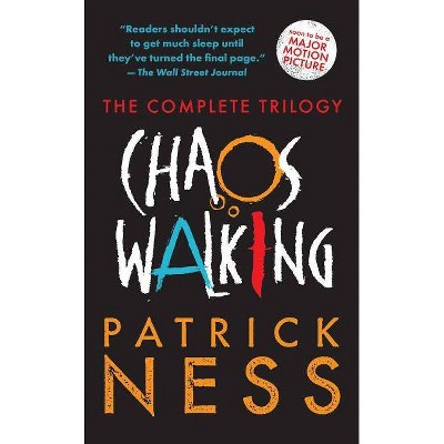 Chaos Walking: The Complete Trilogy - by  Patrick Ness (Mixed Media Product)